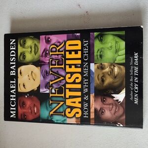 Never satisfied by Michael Baisden